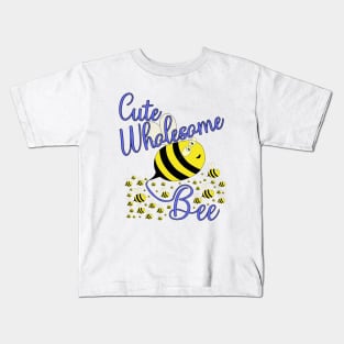 Cute Wholesome Bee Kids T-Shirt